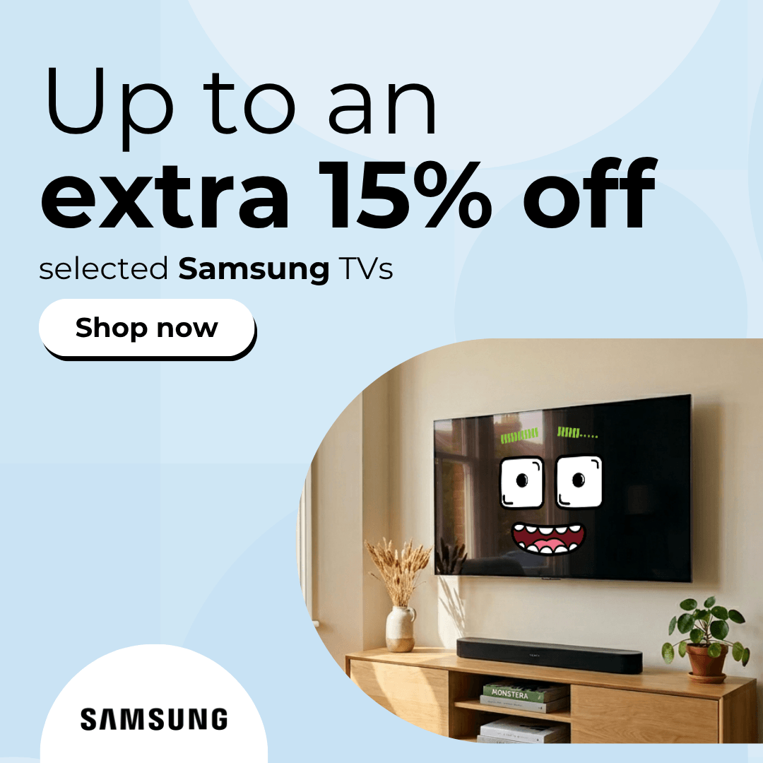 Up to an extra 15% off selected Samsung TVs